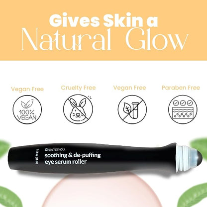 Dermisyou Under Eye Serum Roller Reduce Wrinkle & Fine Lines & Puffiness For Dark Circles Undereye Bags Women & Men